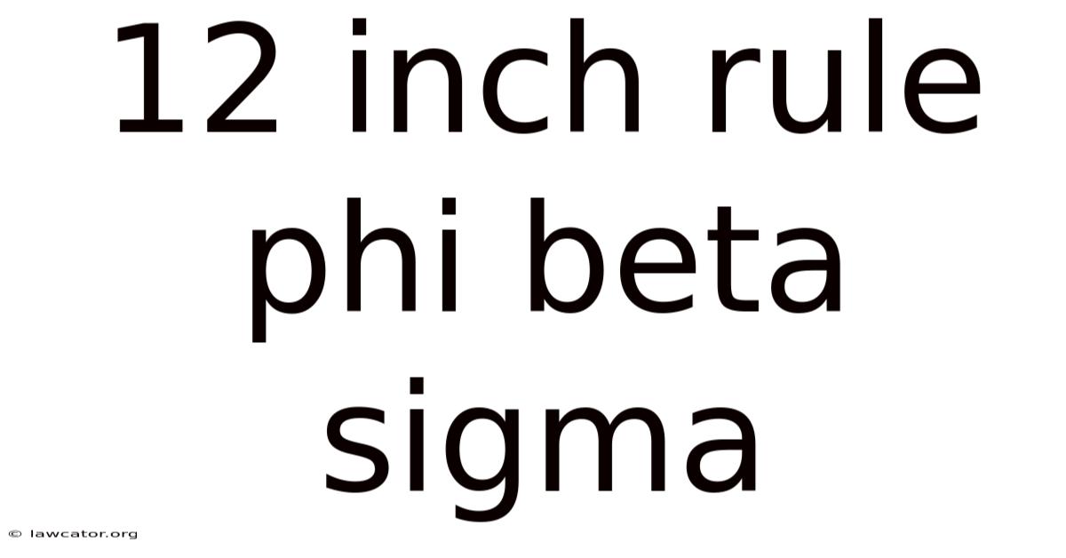 12 Inch Rule Phi Beta Sigma