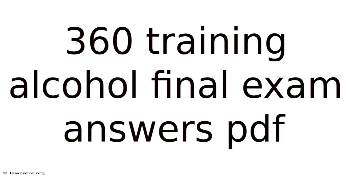360 Training Alcohol Final Exam Answers Pdf