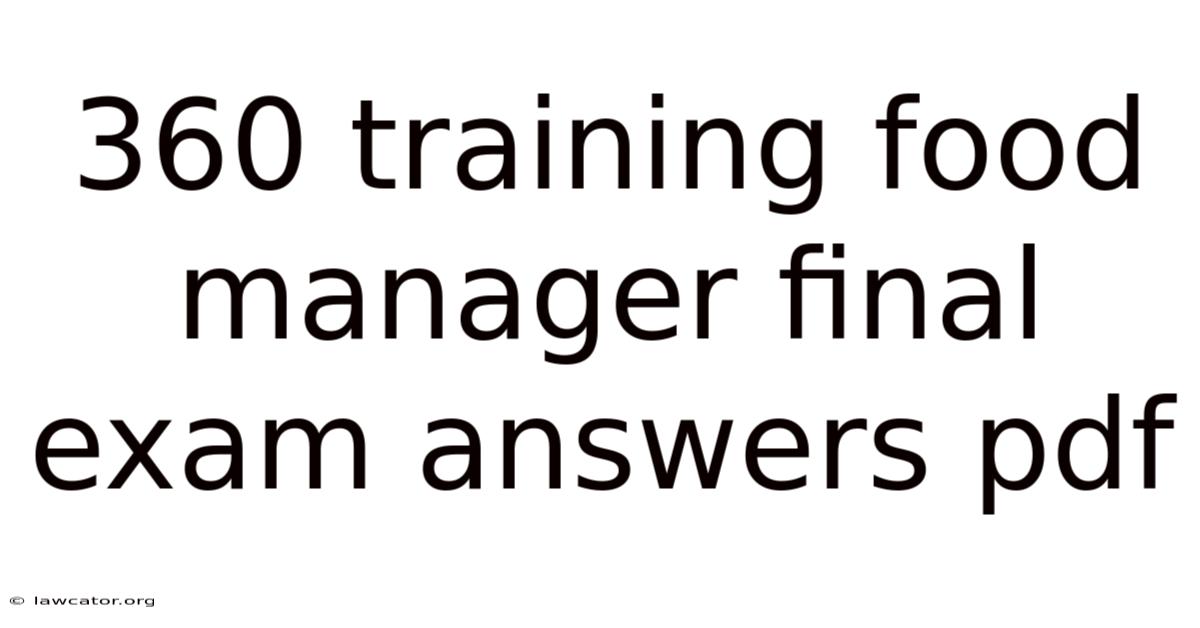 360 Training Food Manager Final Exam Answers Pdf