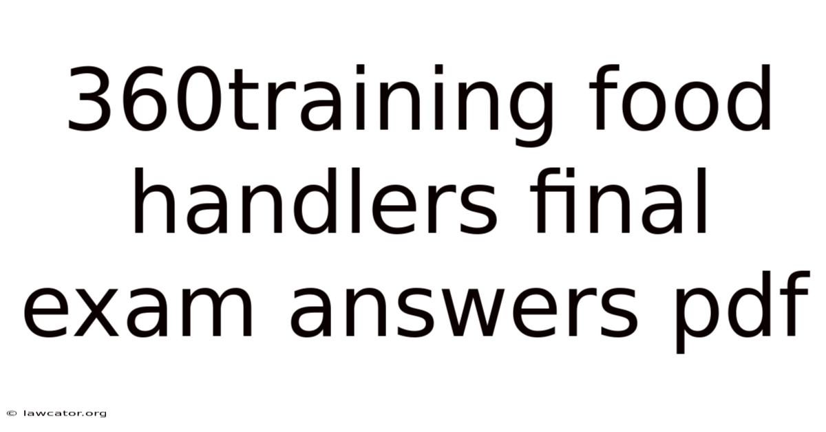 360training Food Handlers Final Exam Answers Pdf