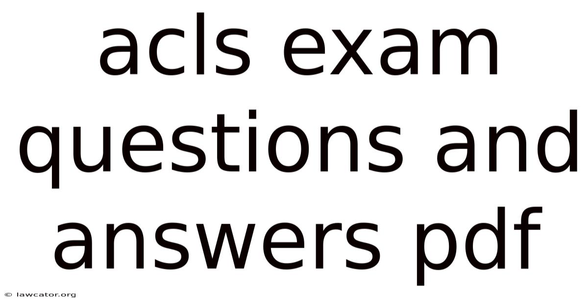 Acls Exam Questions And Answers Pdf