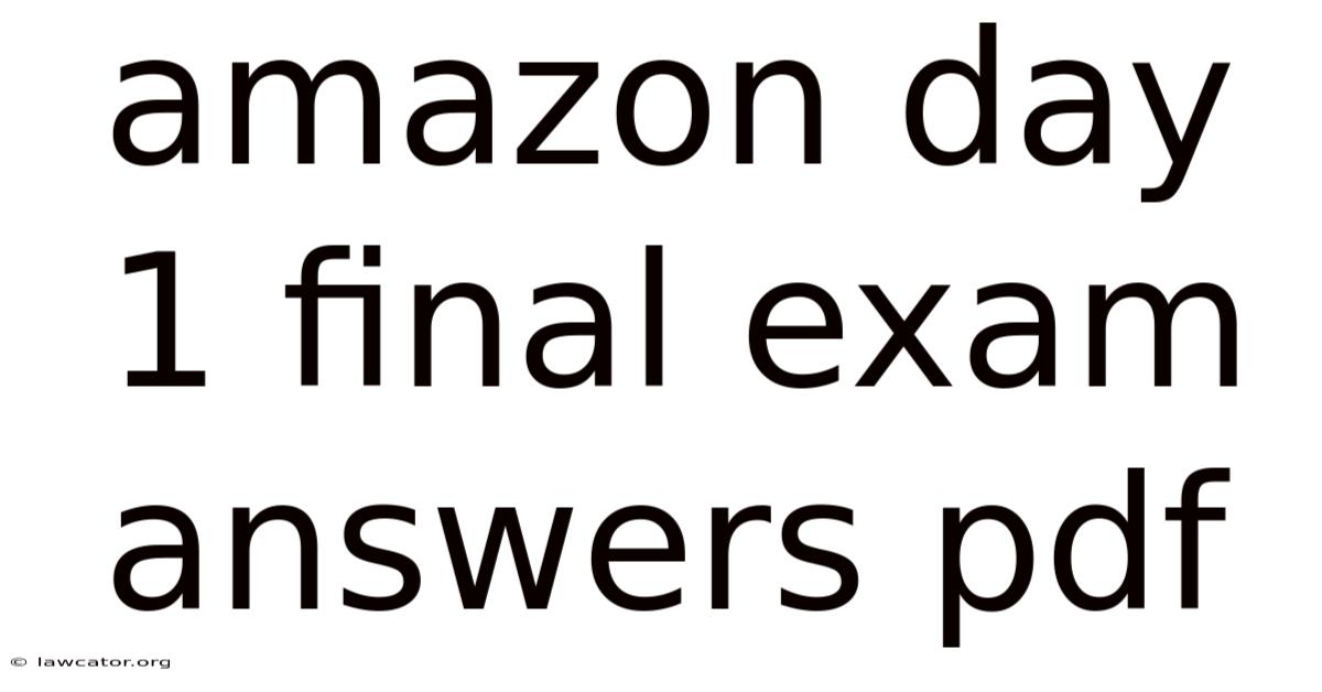 Amazon Day 1 Final Exam Answers Pdf