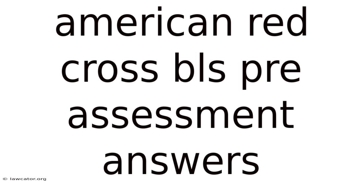 American Red Cross Bls Pre Assessment Answers