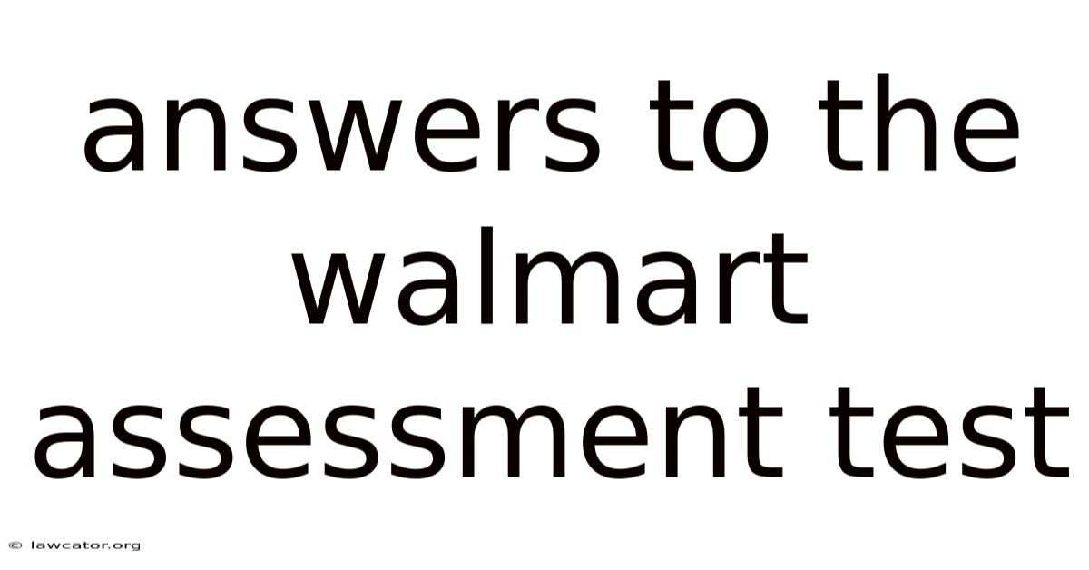 Answers To The Walmart Assessment Test