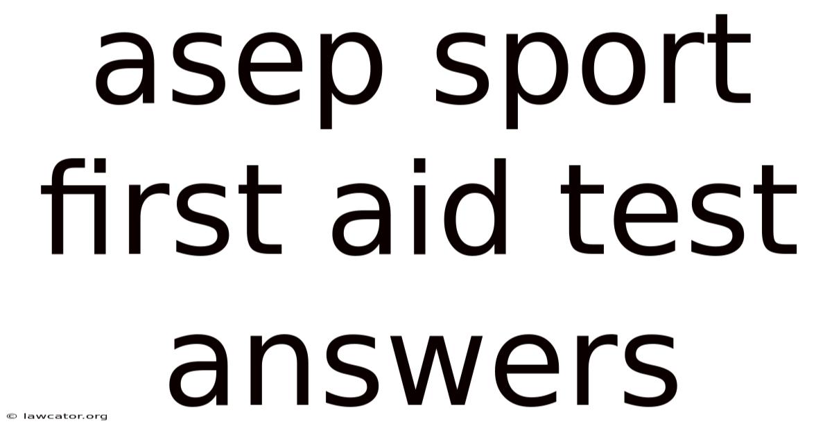 Asep Sport First Aid Test Answers
