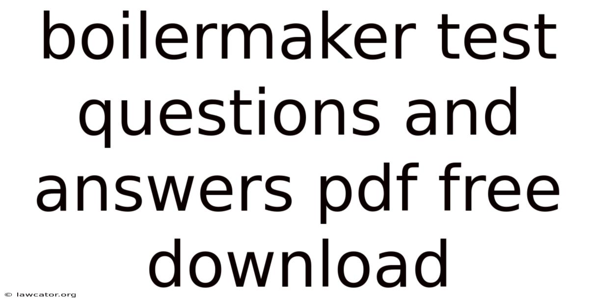 Boilermaker Test Questions And Answers Pdf Free Download