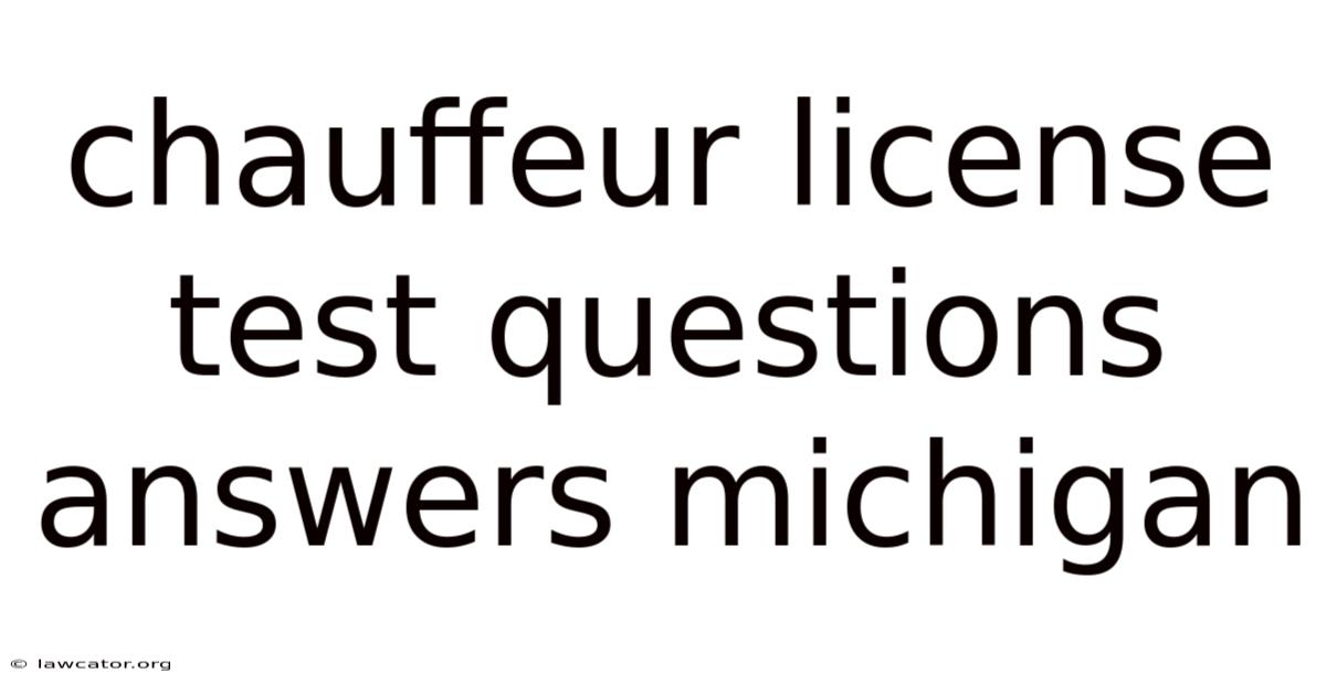 Chauffeur License Test Questions Answers Michigan