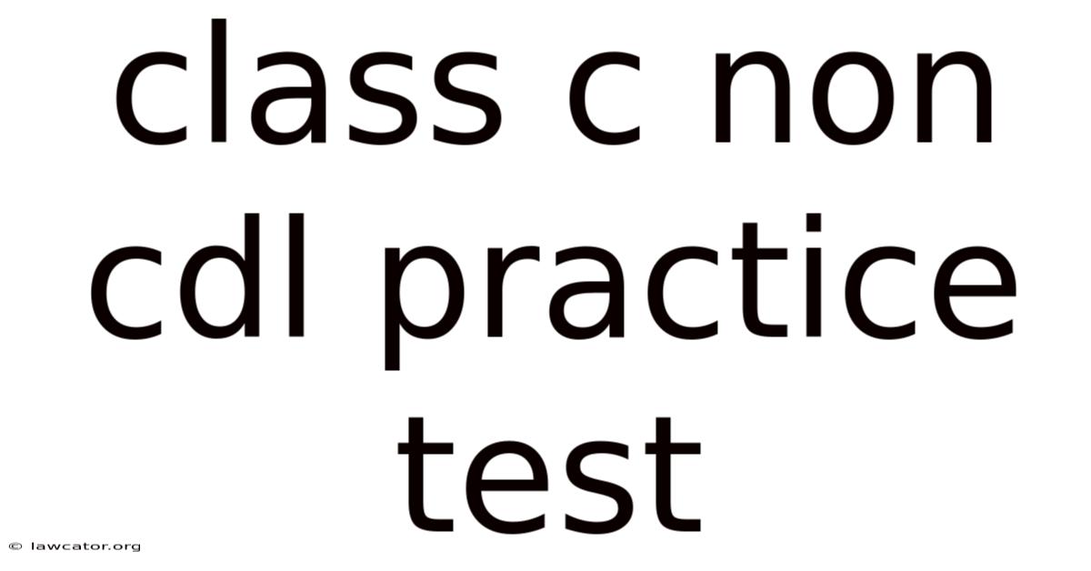 Class C Non Cdl Practice Test