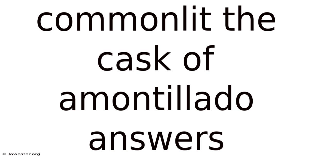 Commonlit The Cask Of Amontillado Answers