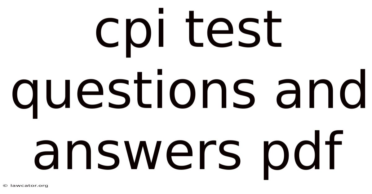 Cpi Test Questions And Answers Pdf