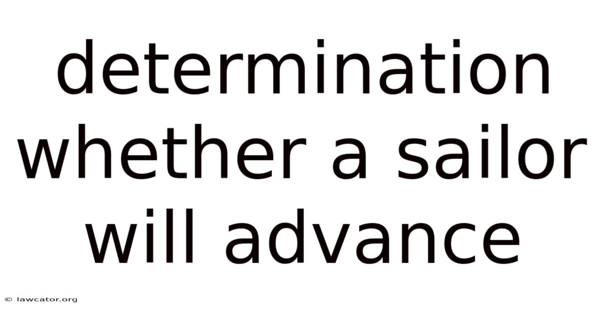 Determination Whether A Sailor Will Advance