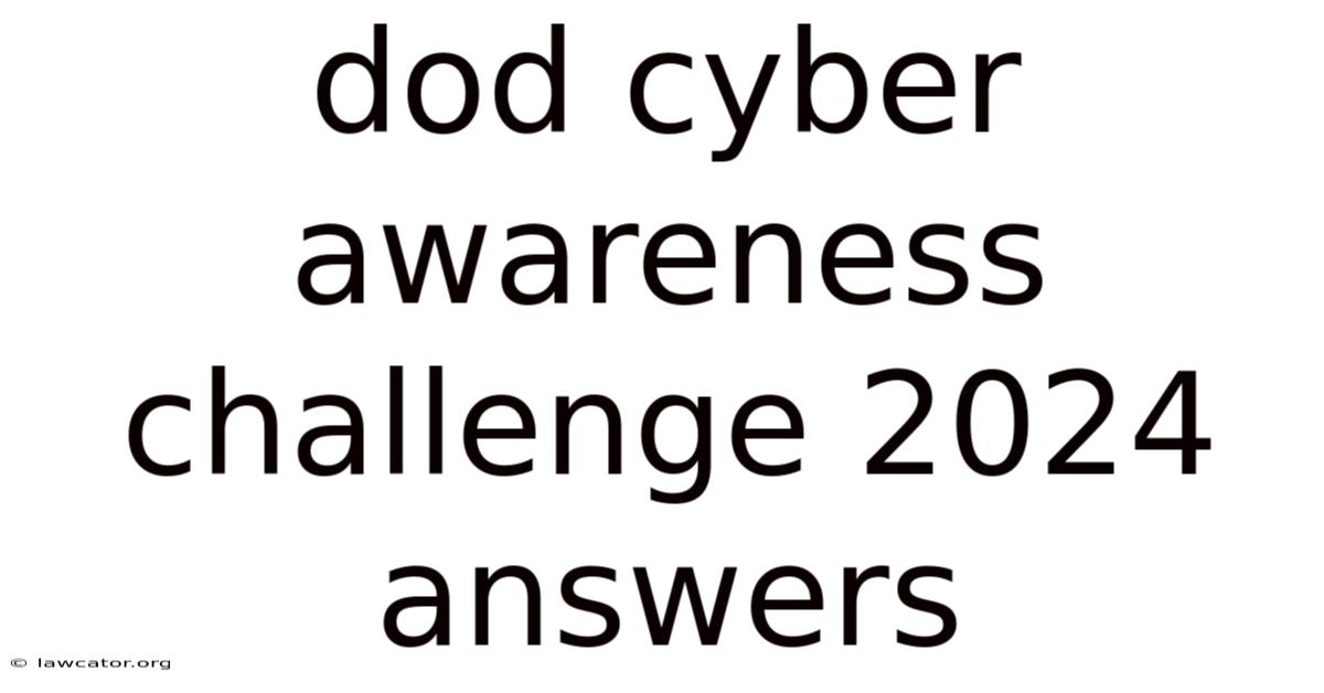 Dod Cyber Awareness Challenge 2024 Answers