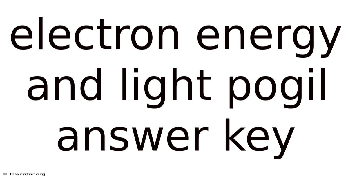 Electron Energy And Light Pogil Answer Key