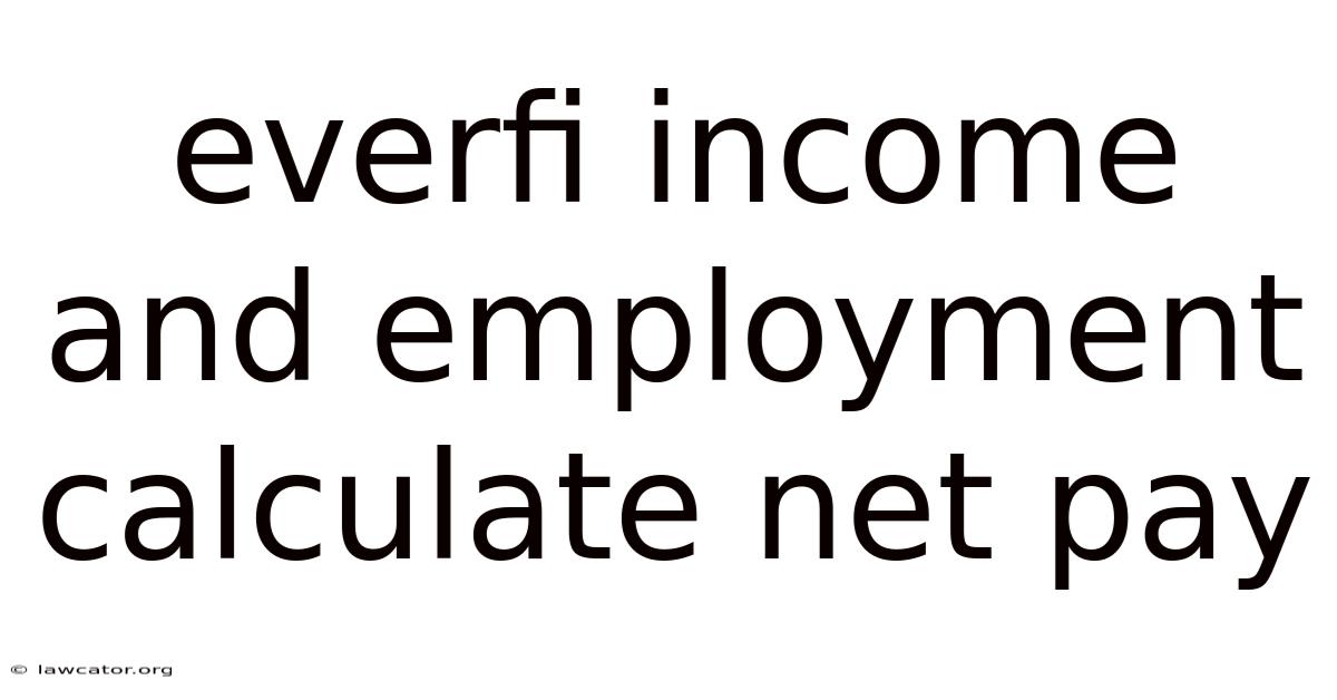 Everfi Income And Employment Calculate Net Pay