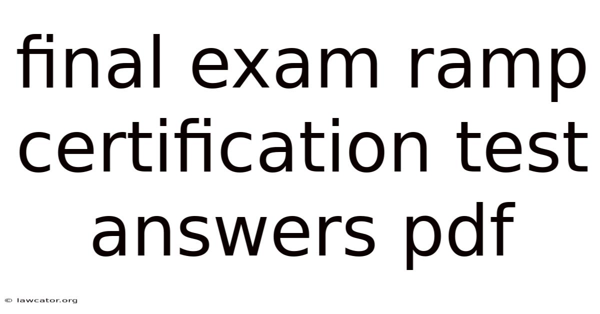Final Exam Ramp Certification Test Answers Pdf