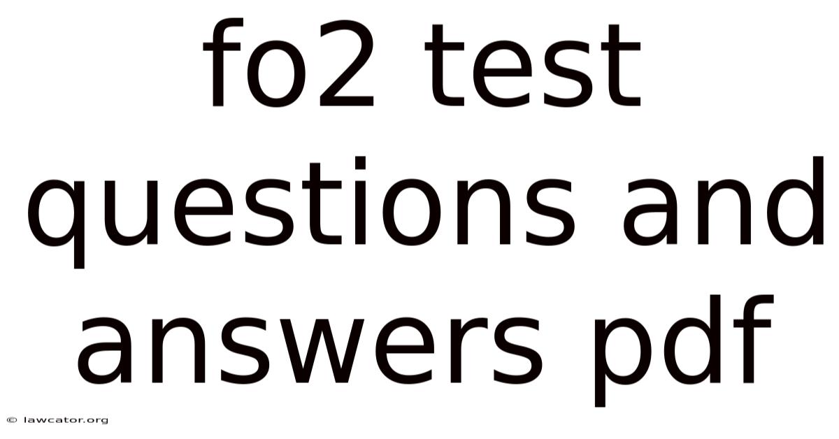 Fo2 Test Questions And Answers Pdf