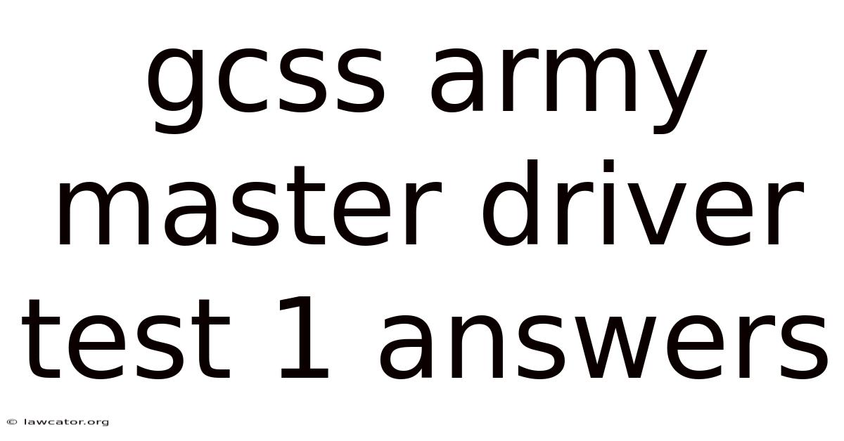 Gcss Army Master Driver Test 1 Answers