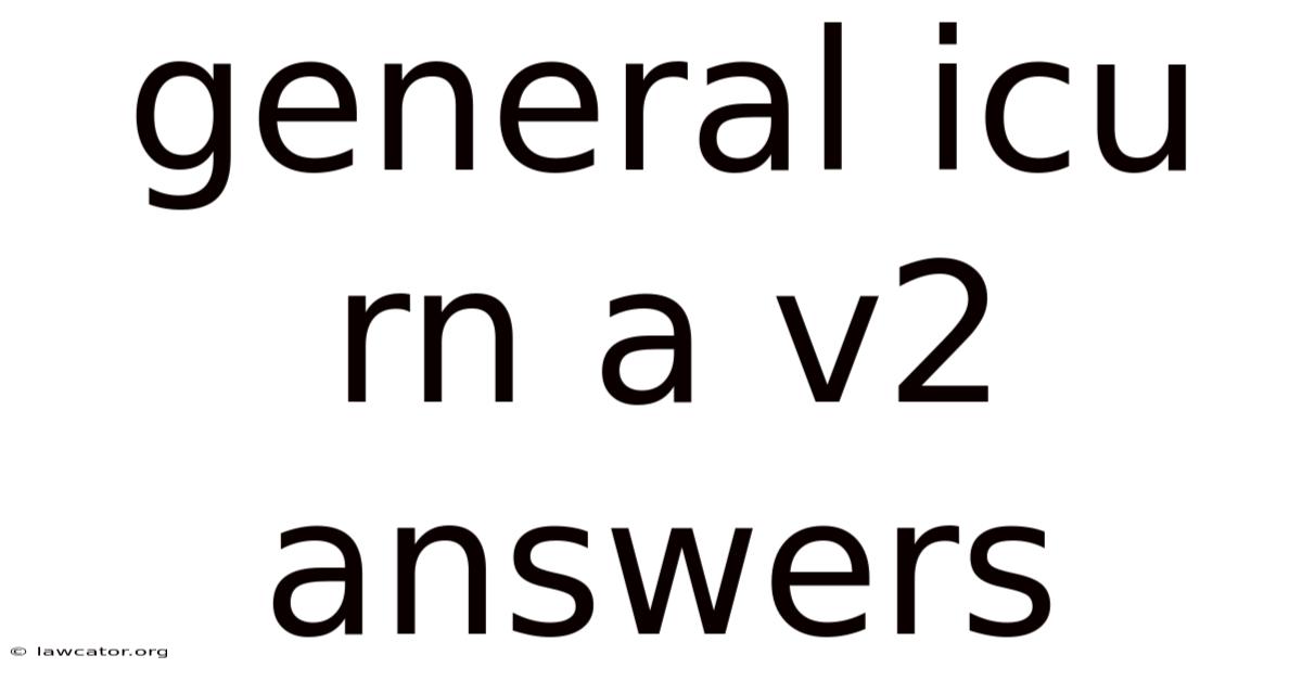 General Icu Rn A V2 Answers