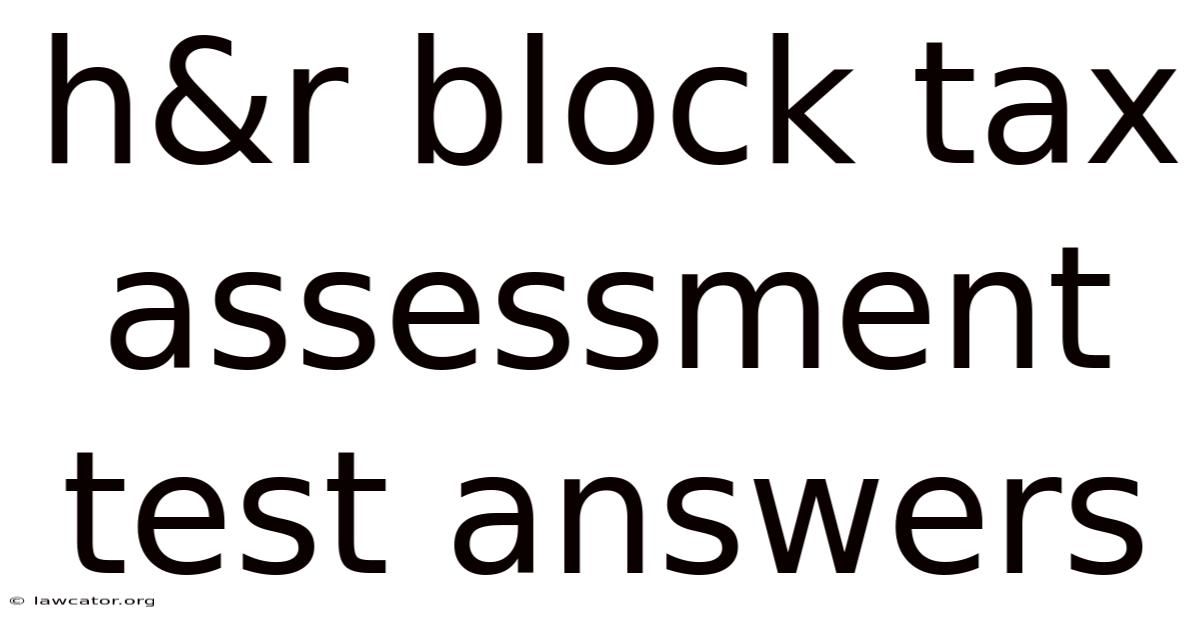 H&r Block Tax Assessment Test Answers