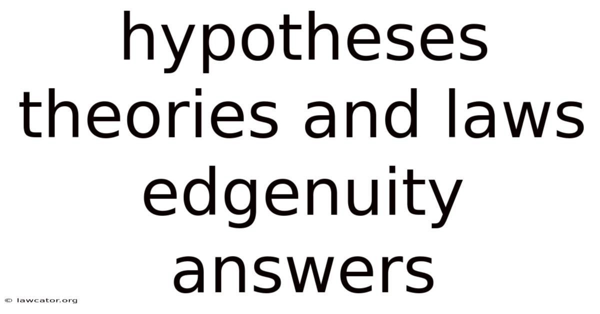Hypotheses Theories And Laws Edgenuity Answers
