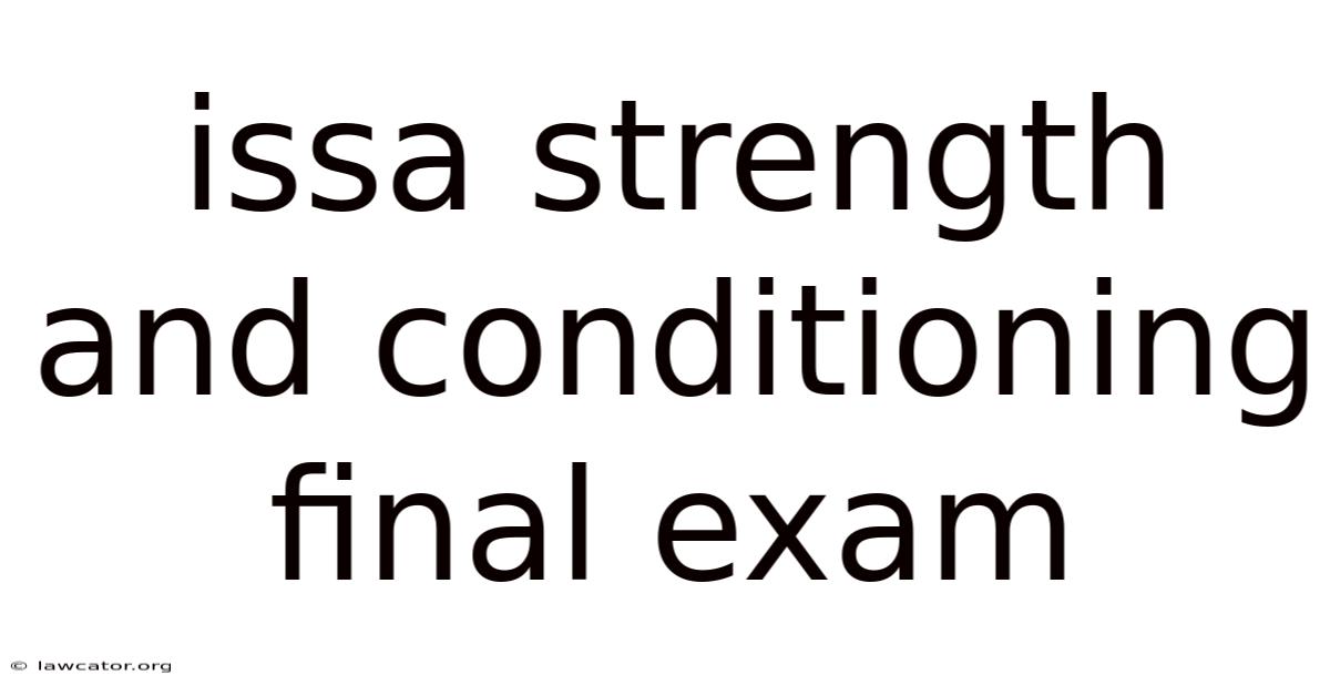 Issa Strength And Conditioning Final Exam