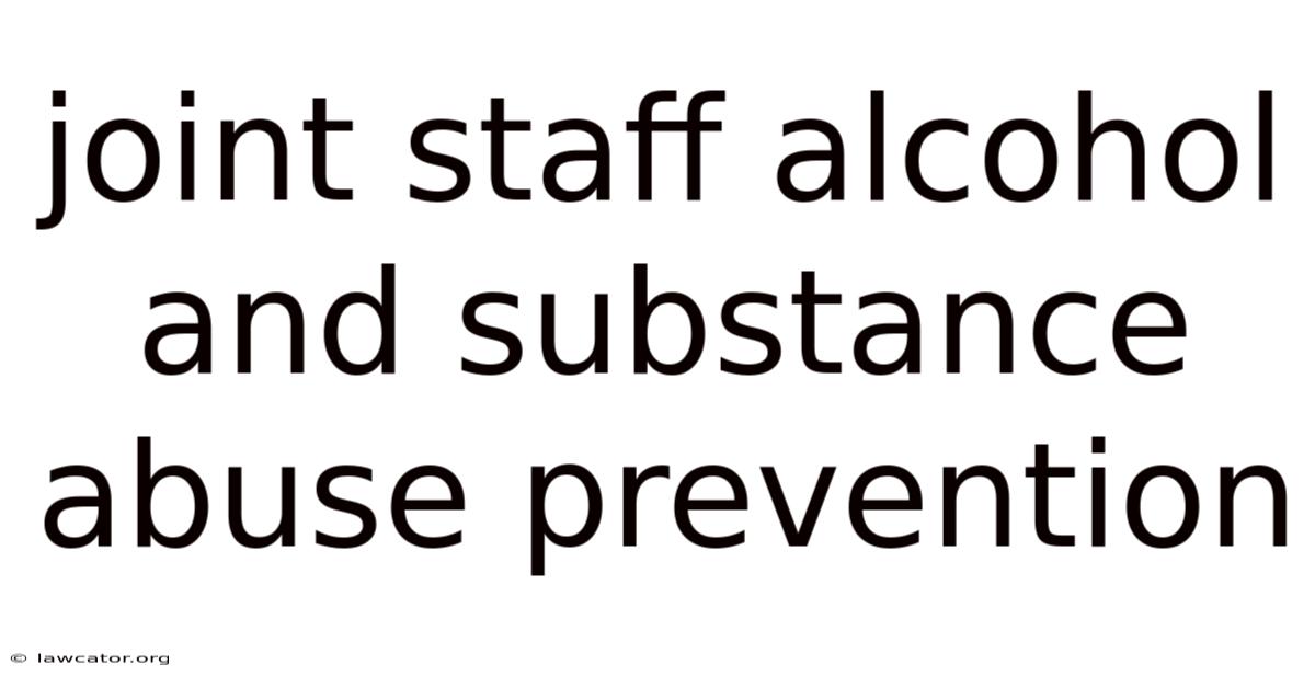 Joint Staff Alcohol And Substance Abuse Prevention
