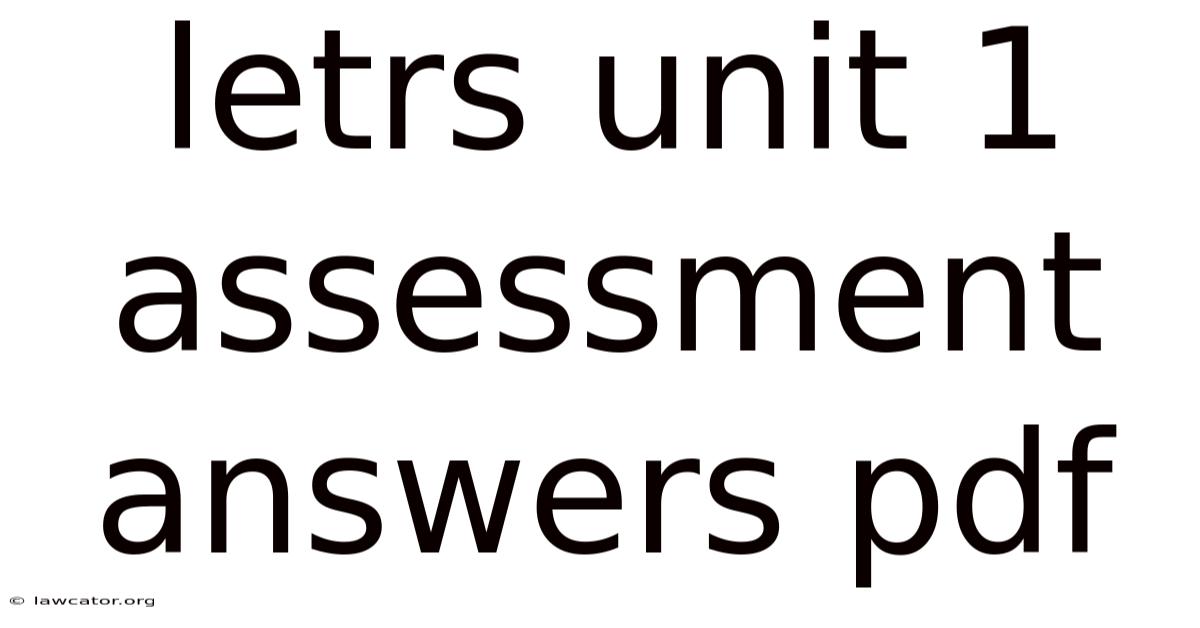 Letrs Unit 1 Assessment Answers Pdf