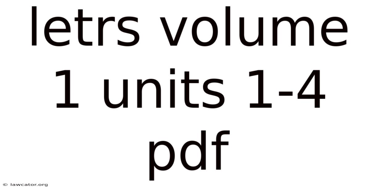 Letrs Volume 1 Units 1-4 Pdf