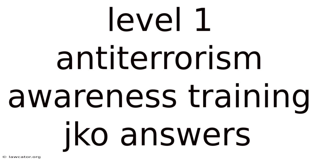Level 1 Antiterrorism Awareness Training Jko Answers