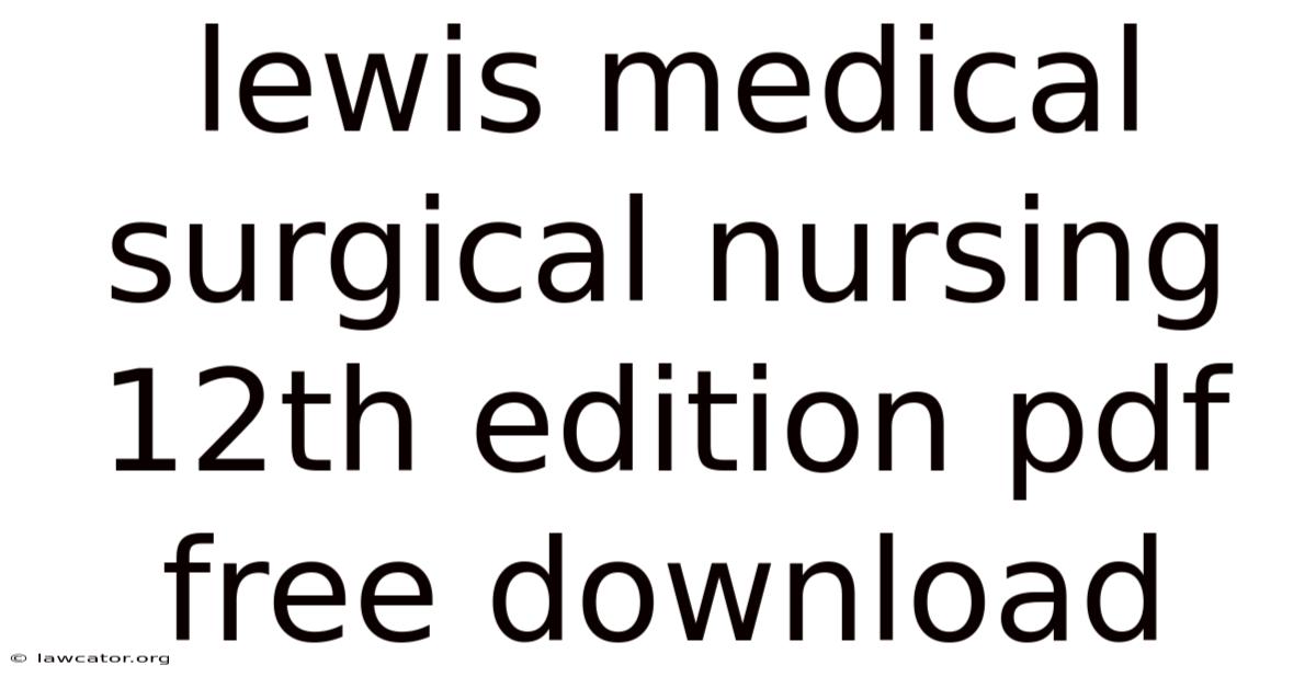 Lewis Medical Surgical Nursing 12th Edition Pdf Free Download