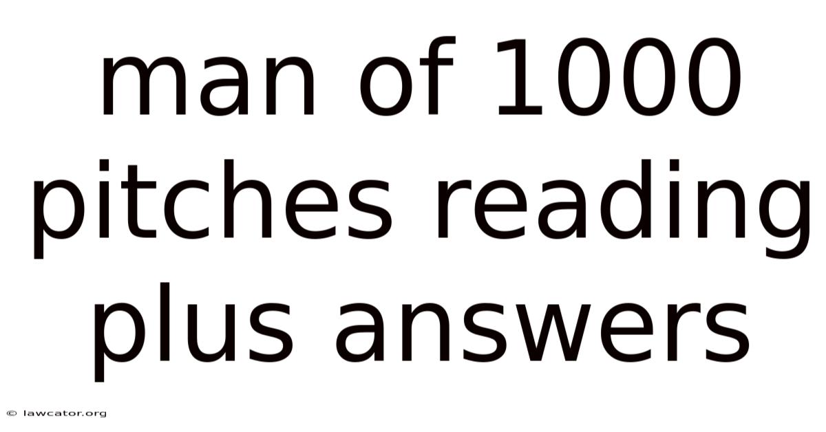 Man Of 1000 Pitches Reading Plus Answers
