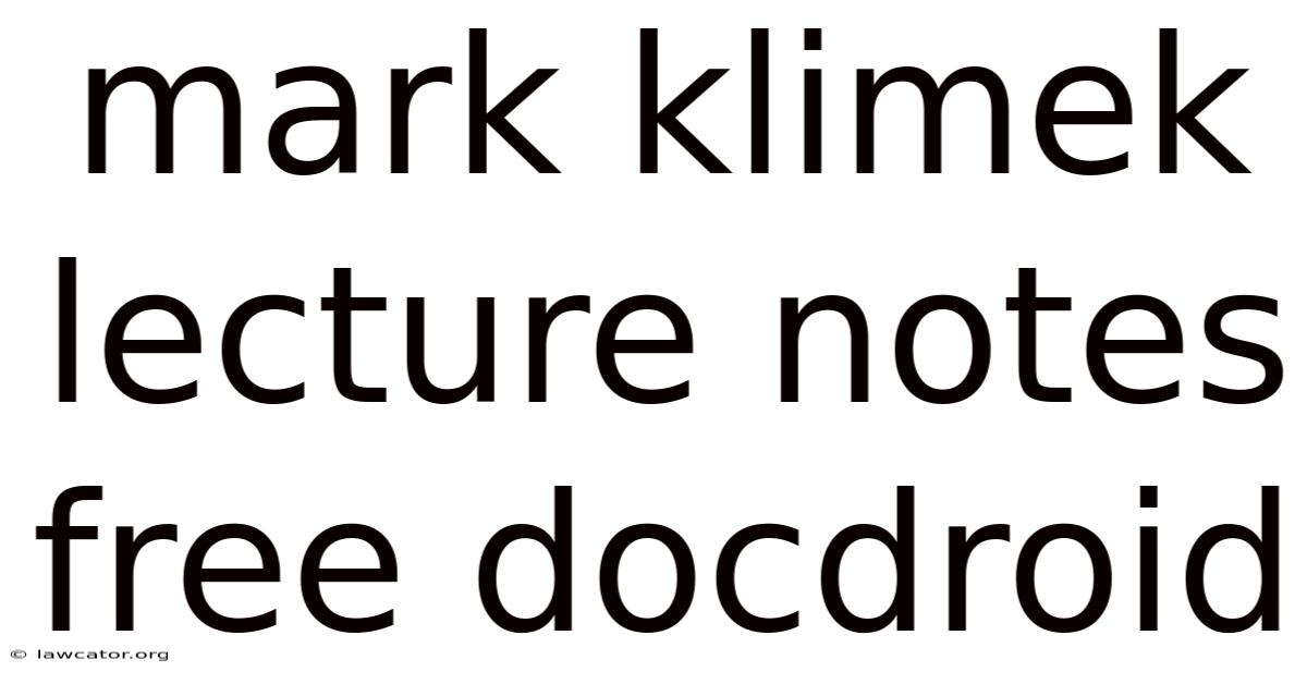 Mark Klimek Lecture Notes Free Docdroid