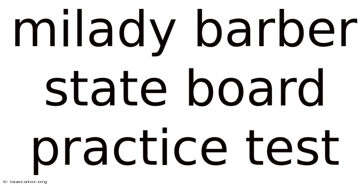 Milady Barber State Board Practice Test