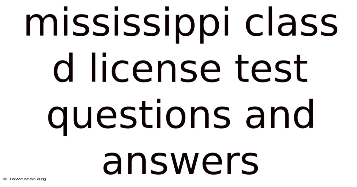 Mississippi Class D License Test Questions And Answers