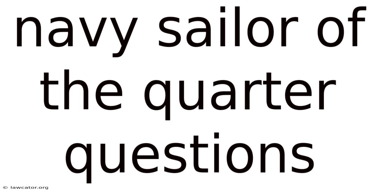 Navy Sailor Of The Quarter Questions