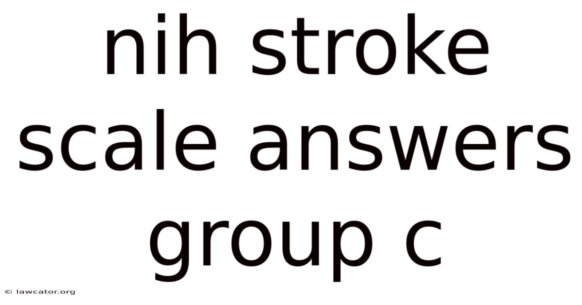 Nih Stroke Scale Answers Group C