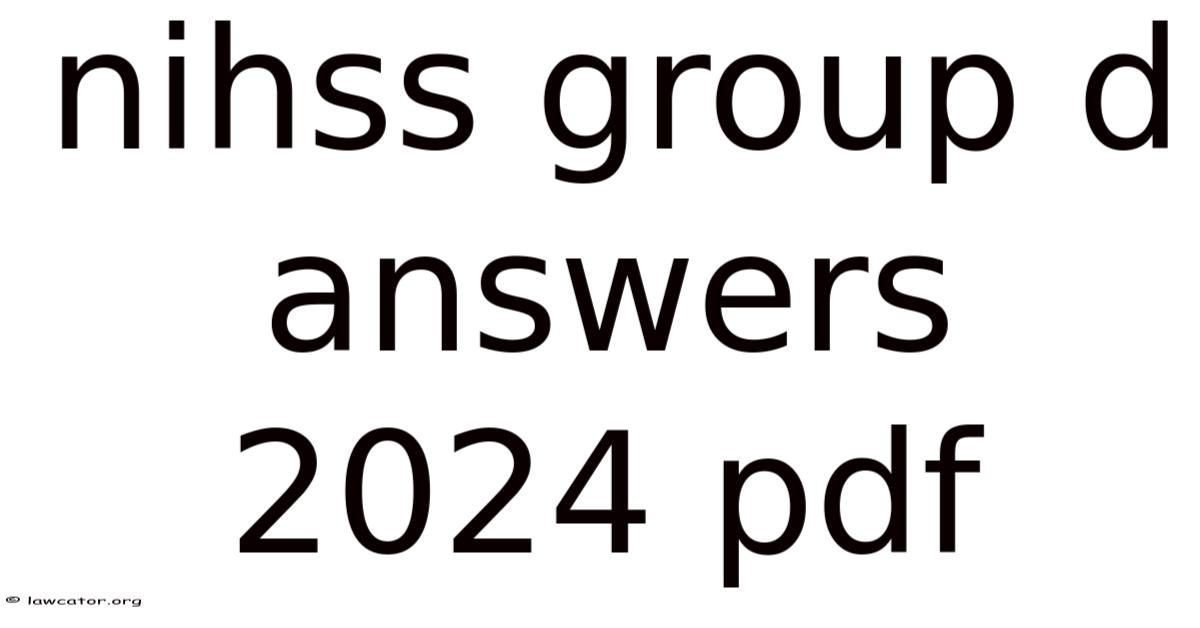Group D Notes Nihss Group D Answers 2024 Pdf