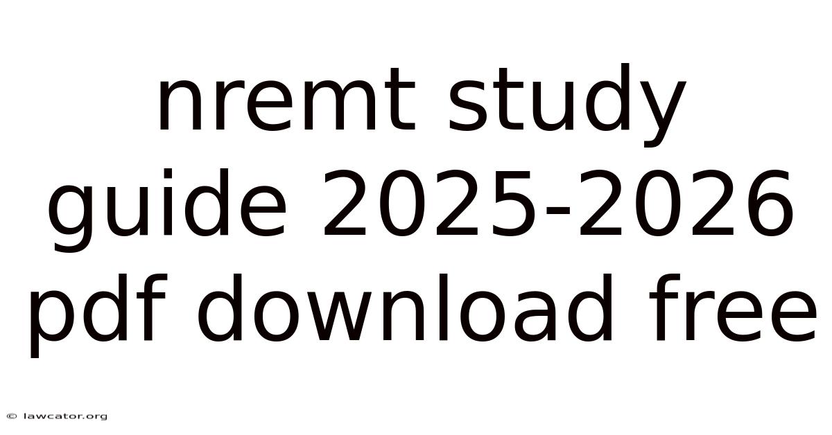 Nremt Study Guide 2025-2026 Pdf Download Free