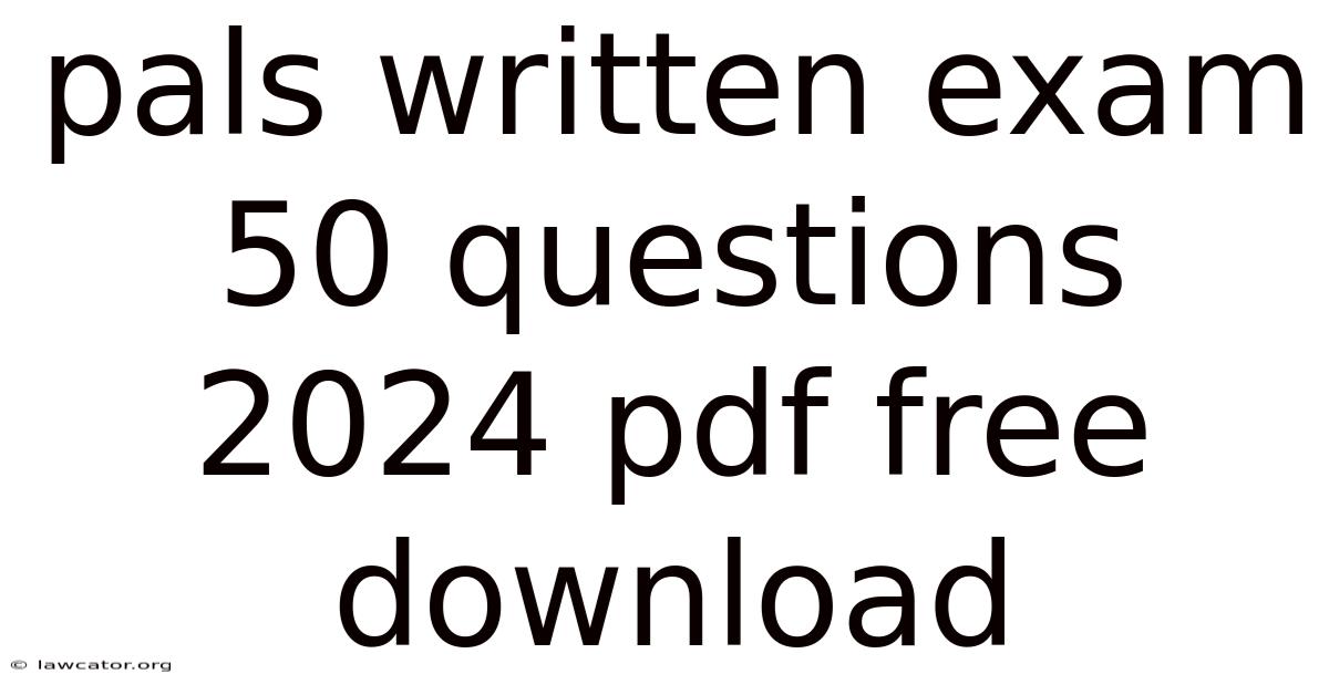 Pals Written Exam 50 Questions 2024 Pdf Free Download