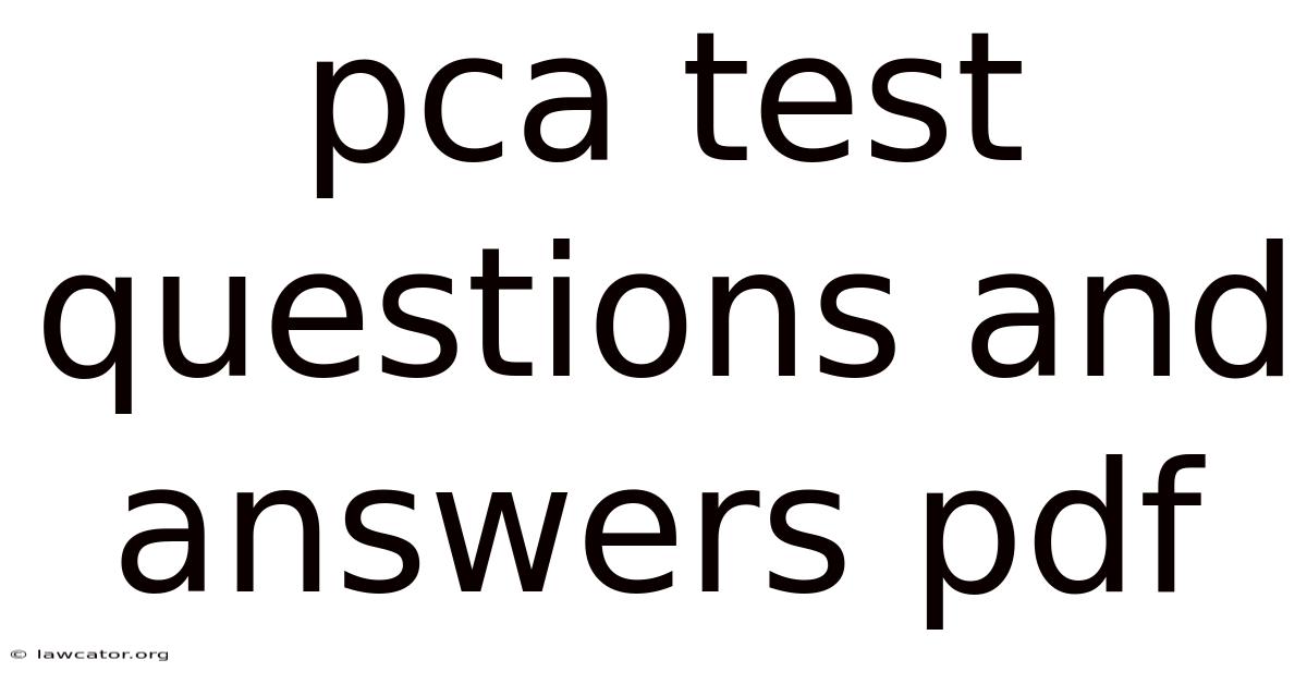 Pca Test Questions And Answers Pdf