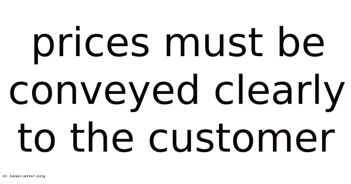 Prices Must Be Conveyed Clearly To The Customer