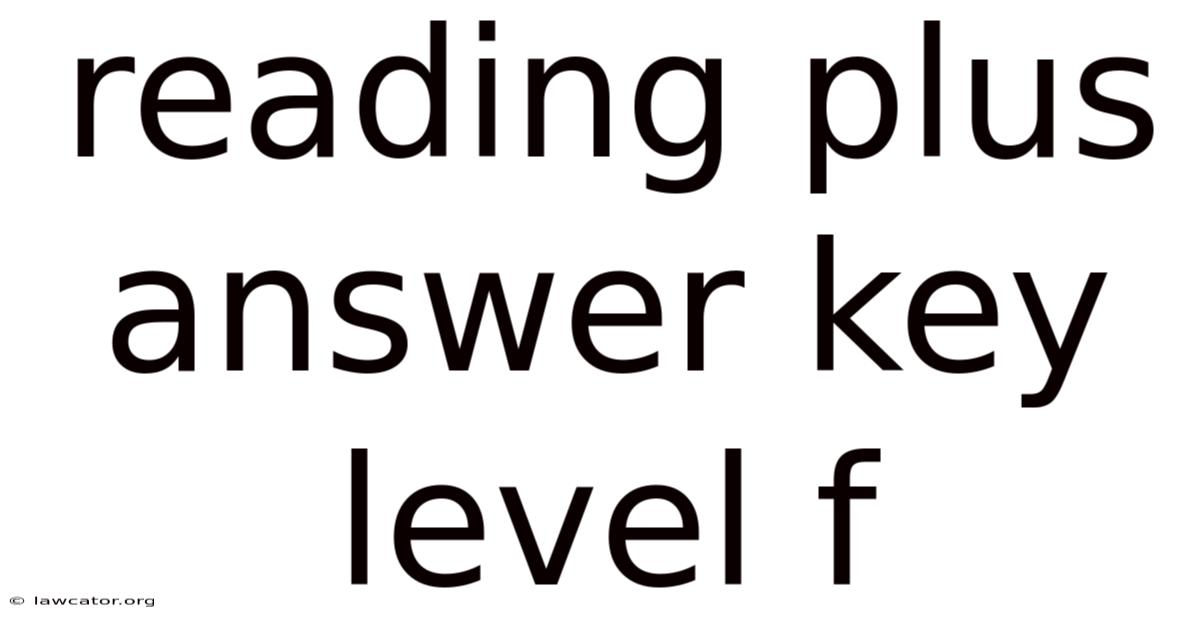 Reading Plus Answer Key Level F