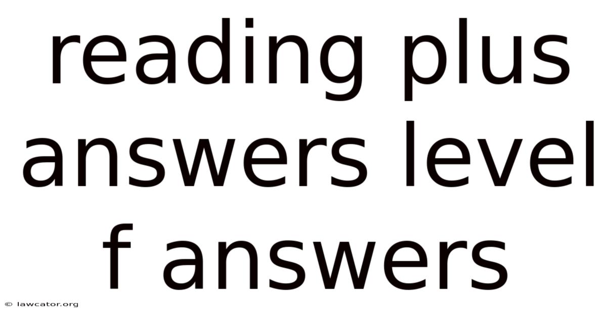 Reading Plus Answers Level F Answers