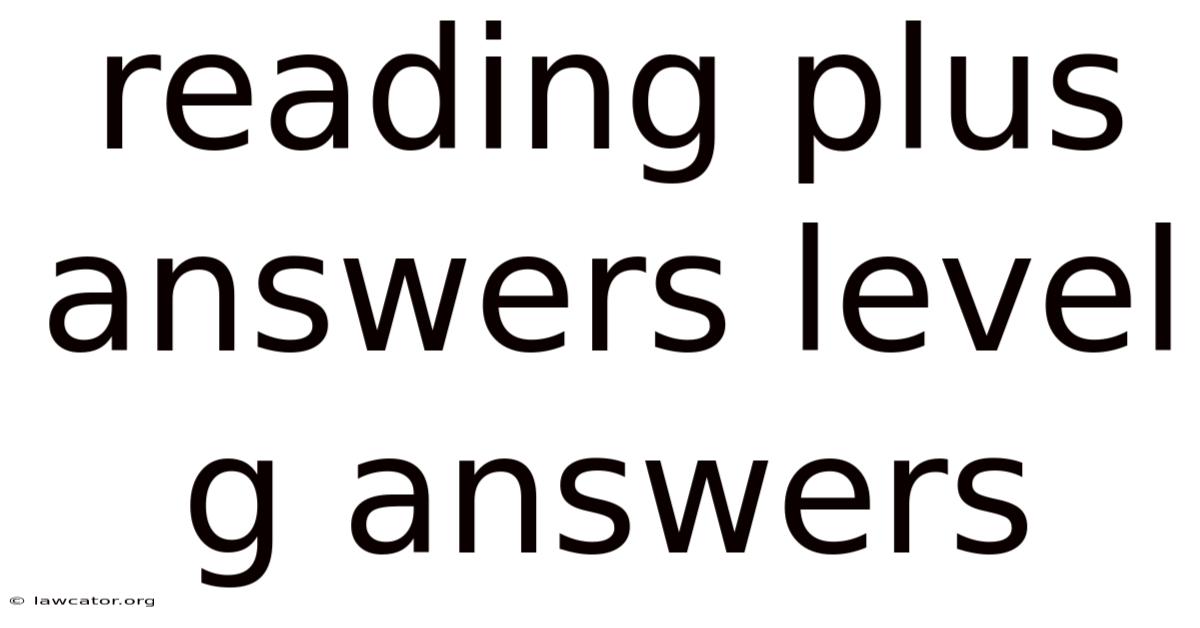 Reading Plus Answers Level G Answers