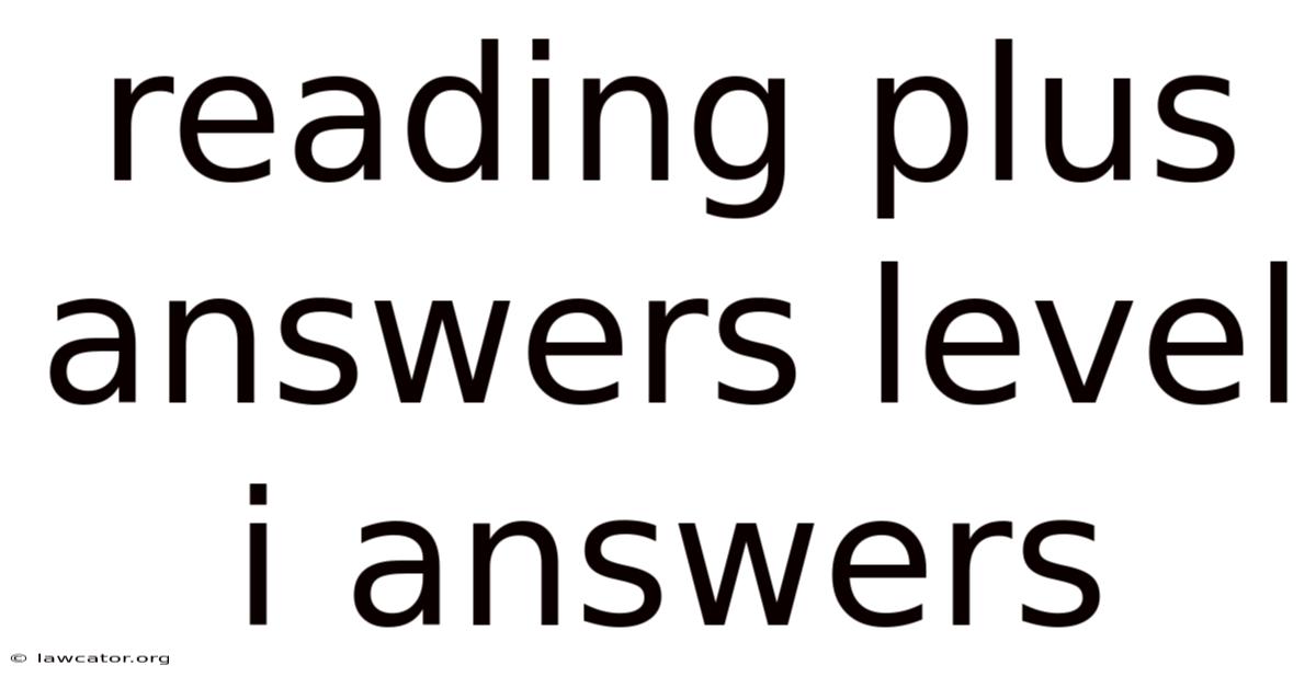 Reading Plus Answers Level I Answers