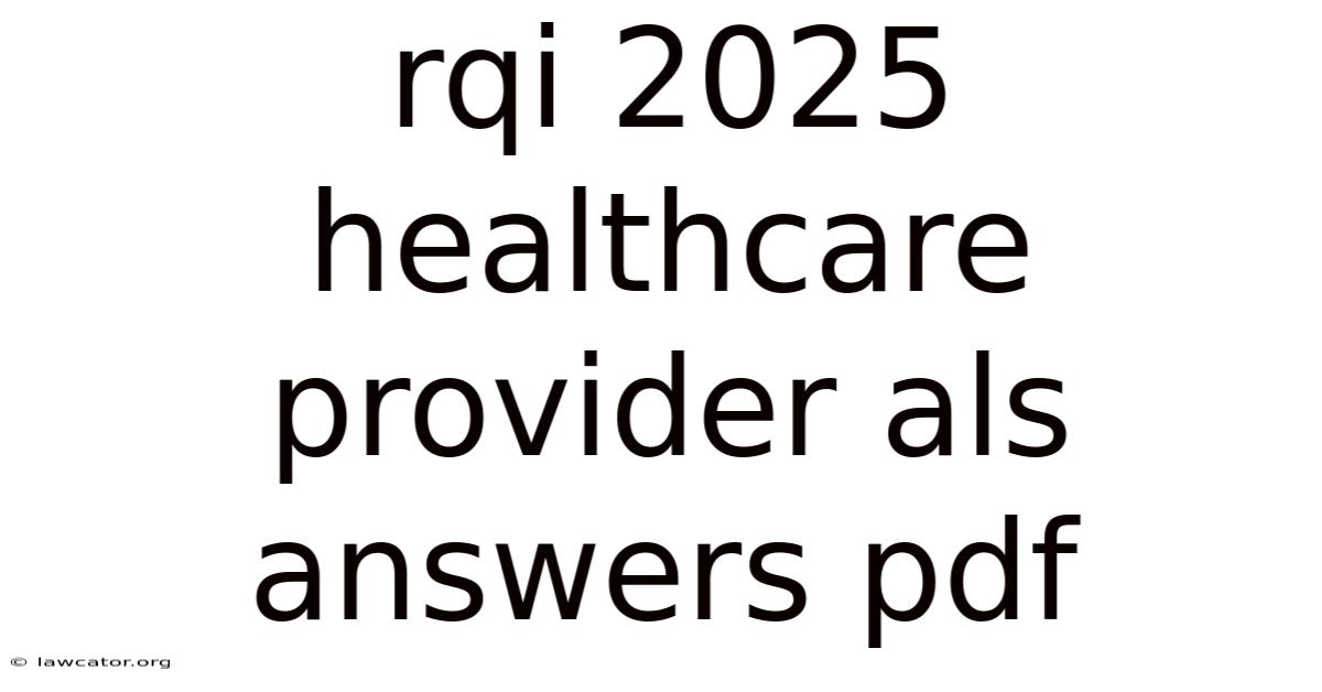 Rqi 2025 Healthcare Provider Als Answers Pdf