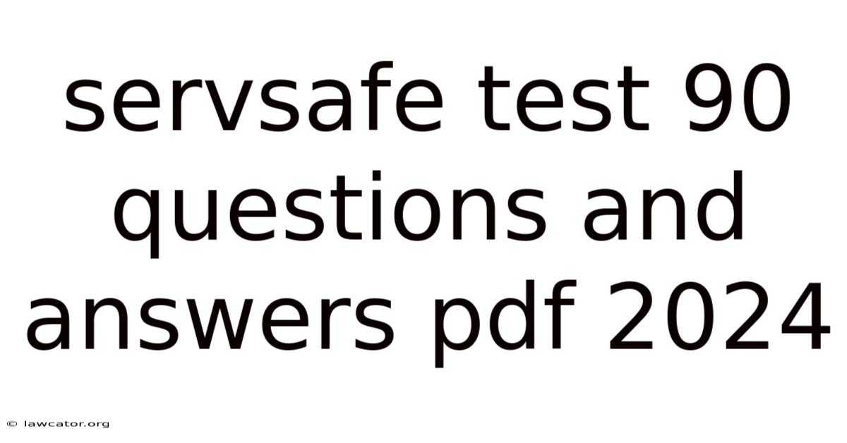 Servsafe Test 90 Questions And Answers Pdf 2024