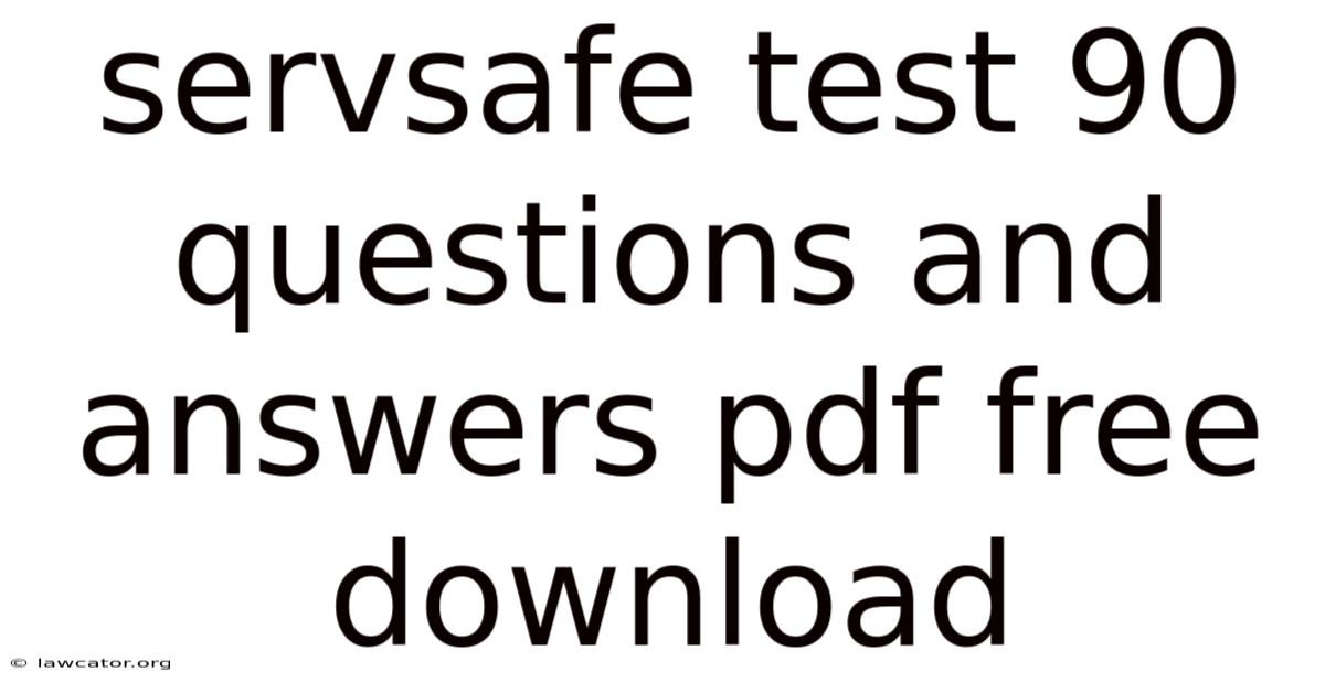 Servsafe Test 90 Questions And Answers Pdf Free Download