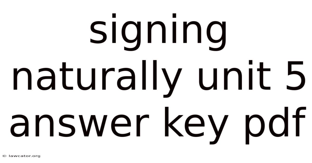 Signing Naturally Unit 5 Answer Key Pdf