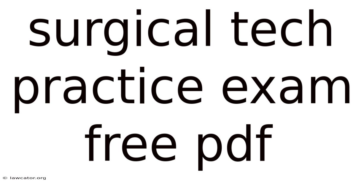 Surgical Tech Practice Exam Free Pdf